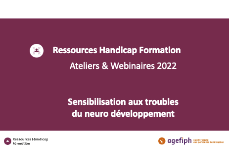 webinaires 2022 : Sensibilisation aux troubles neuro développement